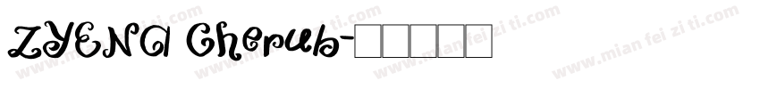 ZYENA Cherub字体转换